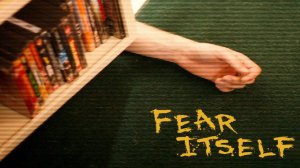 Сериал Воплощение страха / Fear Itself